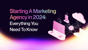 Read more about the article How to start a digital marketing Agency in 2024