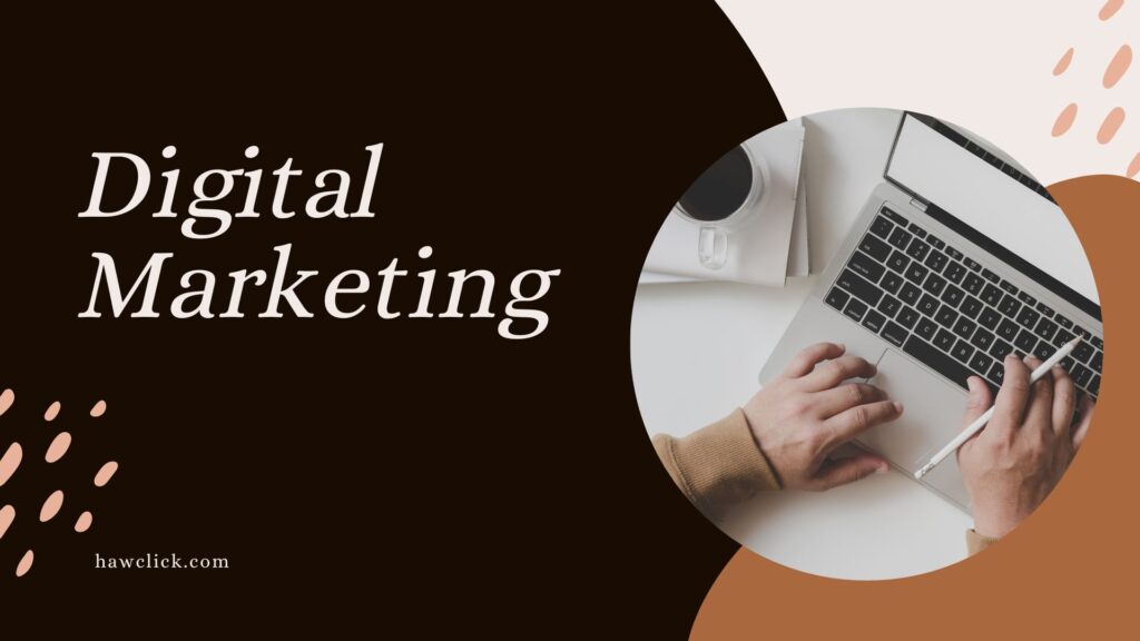 Digital marketing explained